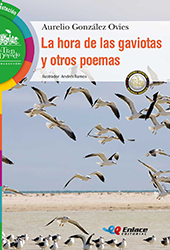 La Hora De Las Gaviotas Y Otros Poemas Enlace Editorial