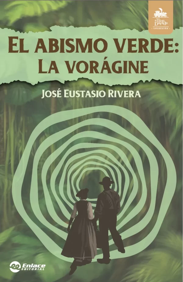 El abismo verde: la vorágine