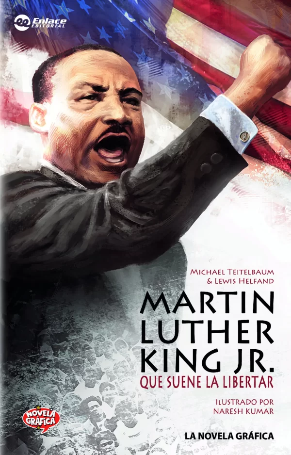Martin Luther king Jr. Que suene la libertad
